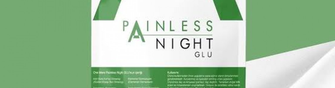 One More Painless Night Glu Nedir?